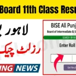 BISE Lahore 11th Class Result 2025 – Check Online by Roll Number & SMS